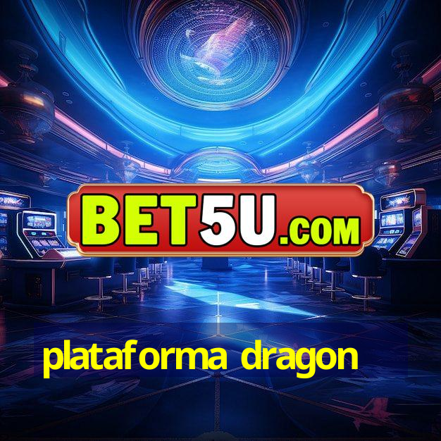 plataforma dragon